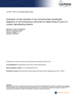 Evaluation of high resolution X-ray monochromatic wavelength dispersive X-ray fluorescence instrument for determining Pu and U in nuclear reprocessing streams