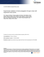Experimental validation of shock propagation through a foam with engineered macro-pores