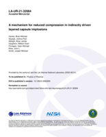 A mechanism for reduced compression in indirectly driven layered capsule implosions