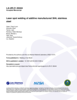 Laser spot welding of additive manufactured 304L stainless steel