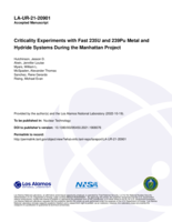 Criticality Experiments with Fast 235U and 239Pu Metal and Hydride Systems During the Manhattan Project