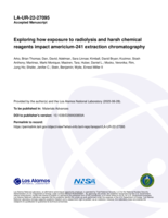 Exploring how exposure to radiolysis and harsh chemical reagents impact americium-241 extraction chromatography