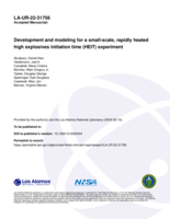 Development and modeling for a small-scale, rapidly heated high explosives initiation time (HEIT) experiment