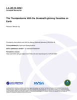 The Thunderstorms With the Greatest Lightning Densities on Earth